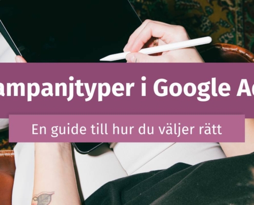 Kampanjtyper Google Ads