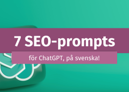 7 seo-prompts på svenska sm hjälper dig i ditt seo-arbete.