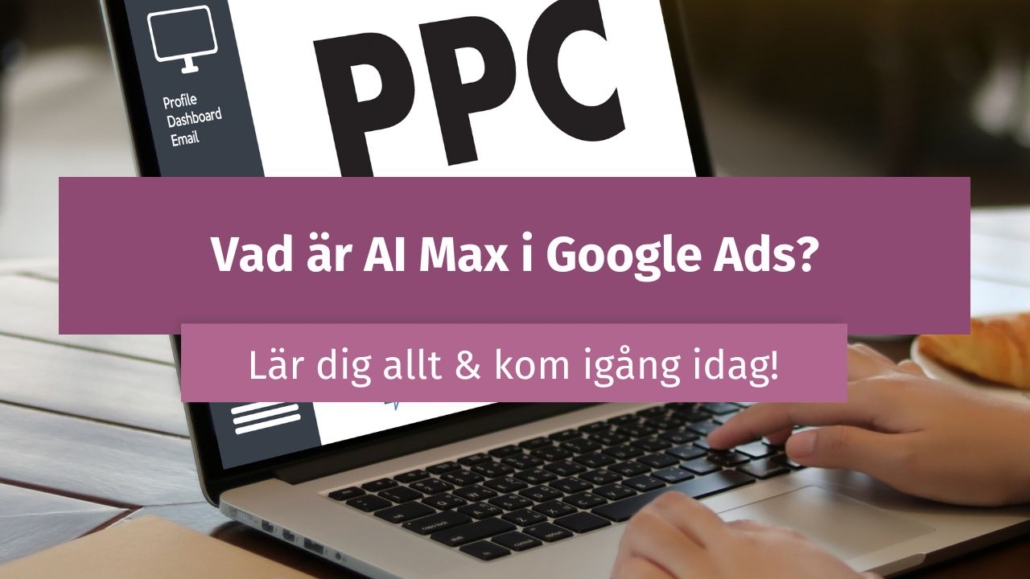 AI Max i Google Ads