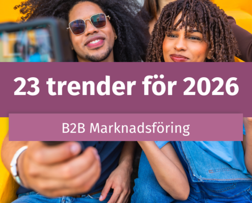 Här hittar du trenderna för b2b-marknadsföring 2026