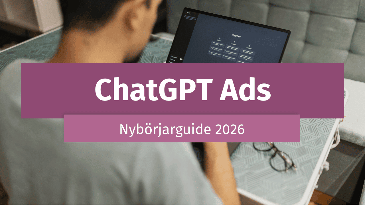 ChatGPT Ads guide om viktiga tips
