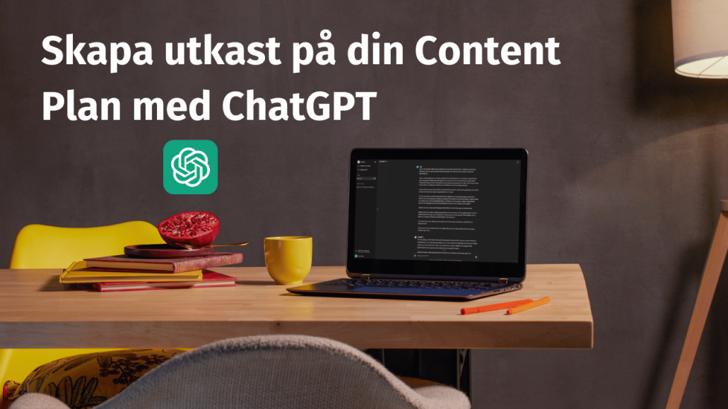 Skapa ett utkast på din Content Plan med ChatGPT