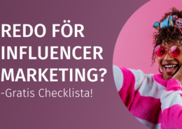 Checklista vid inköp av Influencer Marketing