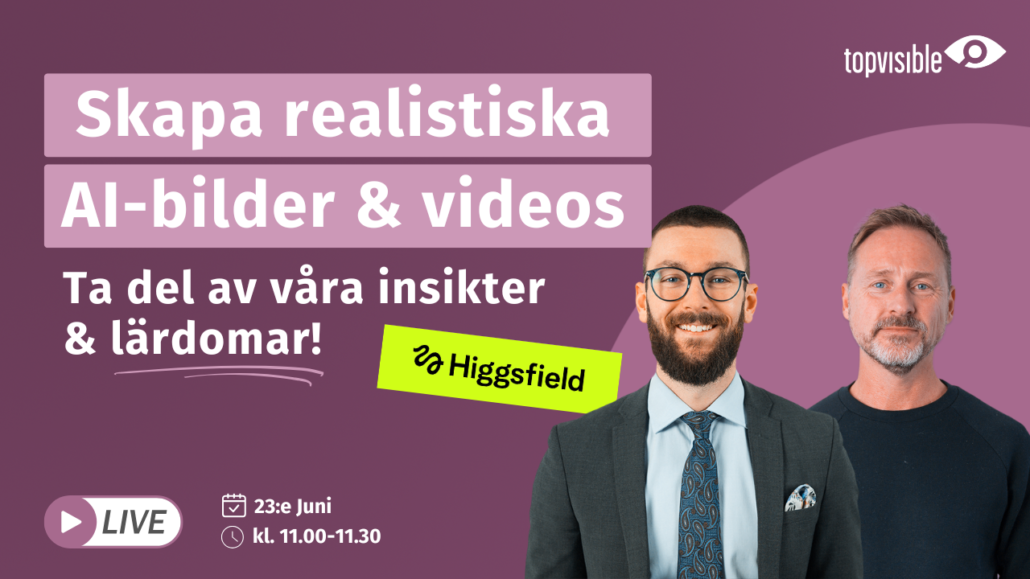 Skapa realistiska bilder och videos med Higgsfield
