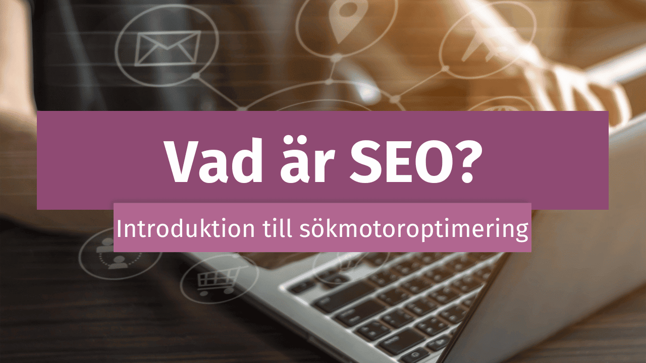 bild med texten vad är seo
