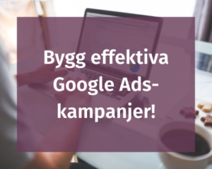 Google Ads-kampanjer